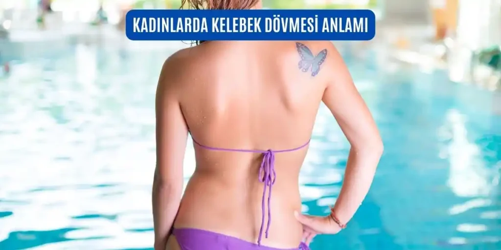Kadınlarda kelebek dövmesinin anlamı